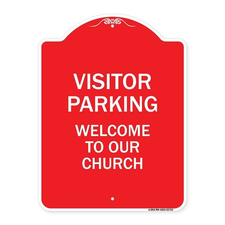 SIGNMISSION Visitor Parking Welcome to Our Church, Red & White Aluminum Sign, 18" x 24", RW-1824-22723 A-DES-RW-1824-22723
